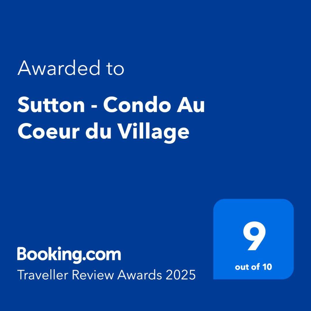 Sutton - Condo Au Coeur Du Village Exterior foto